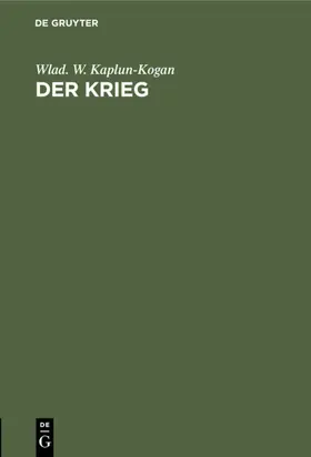 Kaplun-Kogan |  Der Krieg | eBook | Sack Fachmedien
