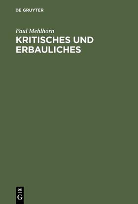 Mehlhorn | Kritisches und Erbauliches | E-Book | sack.de