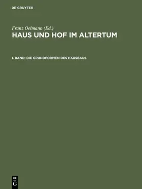 Oelmann |  Die Grundformen des Hausbaus | eBook | Sack Fachmedien