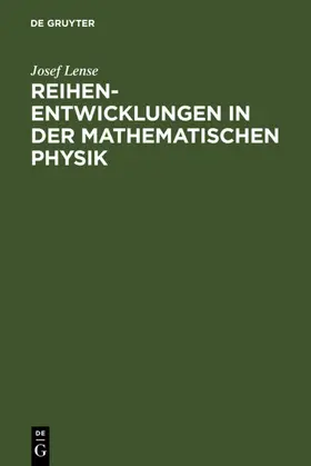 Lense | Reihenentwicklungen in der mathematischen Physik | E-Book | sack.de