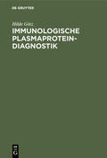 Götz |  Immunologische Plasmaprotein-Diagnostik | eBook | Sack Fachmedien