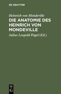 Mondeville / Pagel |  Die Anatomie des Heinrich von Mondeville | eBook | Sack Fachmedien