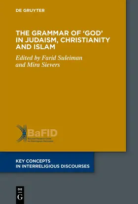 Suleiman / Sievers |  The Grammar of ‘God’ in Judaism, Christianity and Islam | eBook | Sack Fachmedien