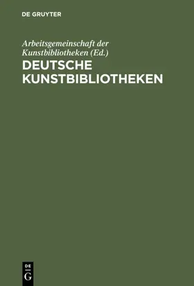 Tümmers |  Deutsche Kunstbibliotheken / German Art Libraries | eBook | Sack Fachmedien