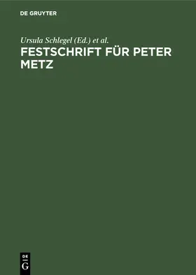 Schlegel / Manteuffel | Festschrift für Peter Metz | E-Book | www.sack.de