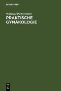 Pschyrembel |  Praktische Gynäkologie | eBook | Sack Fachmedien