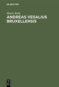 Roth |  Andreas Vesalius Bruxellensis | eBook | Sack Fachmedien