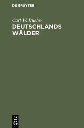 Buelow | Deutschlands Wälder | E-Book | sack.de