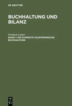 Leitner |  Die doppelte kaufmännische Buchhaltung | eBook | Sack Fachmedien