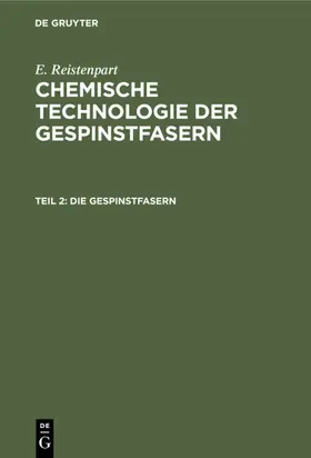 Ristenpart / [unknown] / Reistenpart |  Die Gespinstfasern | eBook | Sack Fachmedien