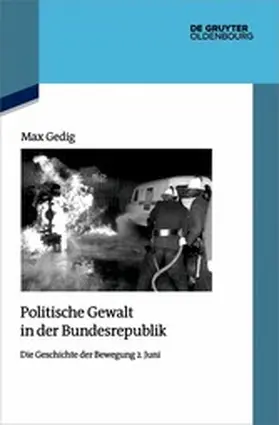 Gedig |  Politische Gewalt in der Bundesrepublik | eBook | Sack Fachmedien