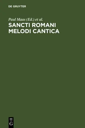 Maas / Trypanis |  Sancti Romani melodi cantica | eBook | Sack Fachmedien