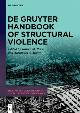 Price / Moore |  De Gruyter Handbook of Structural Violence | Buch |  Sack Fachmedien