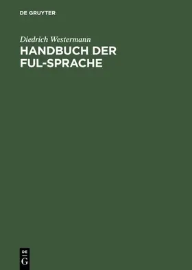 Westermann |  Handbuch der Ful-Sprache | eBook | Sack Fachmedien