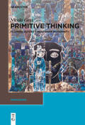 Gess |  Primitive Thinking | Buch |  Sack Fachmedien