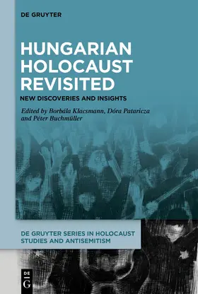 Klacsmann / Pataricza / Buchmüller |  Hungarian Holocaust Revisited | eBook | Sack Fachmedien