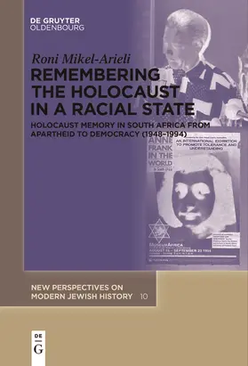 Mikel-Arieli | Remembering the Holocaust in a Racial State | Buch | 978-3-11-152140-4 | sack.de