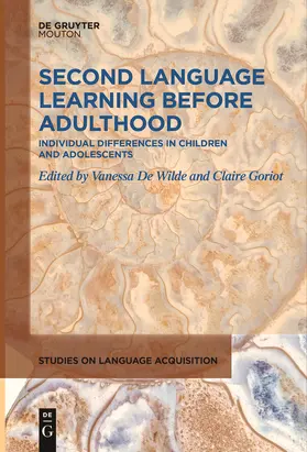Goriot / De Wilde |  Second Language Learning Before Adulthood | Buch |  Sack Fachmedien