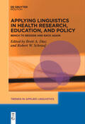 Diaz / Schrauf |  Applying Linguistics in Health Research, Education, and Policy | Buch |  Sack Fachmedien