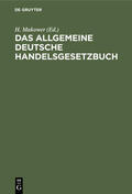 Makower |  Das allgemeine deutsche Handelsgesetzbuch | eBook | Sack Fachmedien