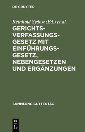 Sydow / Busch | Gerichtsverfassungsgesetz mit Einführungsgesetz, Nebengesetzen und Ergänzungen | E-Book | sack.de