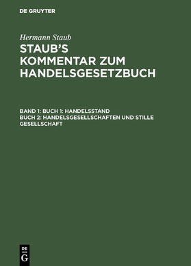 Staub / Koenige / Stranz | Buch 1: Handelsstand, Buch 2: Handelsgesellschaften und stille Gesellschaft | E-Book | sack.de