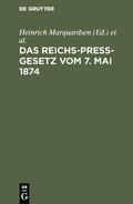Marquardsen / Deutschland &lt / Deutsches Reich&gt |  Das Reichs-Preß-Gesetz vom 7. Mai 1874 | eBook | Sack Fachmedien