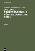 Struckmann / Koch / Deutschland &lt |  Die Civilprozeßordnung für das Deutsche Reich | eBook | Sack Fachmedien