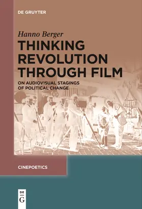 Berger |  Thinking Revolution Through Film | Buch |  Sack Fachmedien