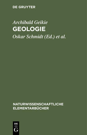 Geikie / Schmidt / Weigand | Geologie | E-Book | sack.de