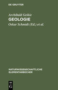 Geikie / Schmidt / Weigand |  Geologie | eBook | Sack Fachmedien