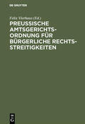 Vierhaus |  Preußische Amtsgerichtsordnung für bürgerliche Rechtsstreitigkeiten | eBook | Sack Fachmedien