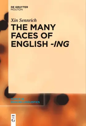 Sennrich | The Many Faces of English -ing | Buch | 978-3-11-153090-1 | sack.de