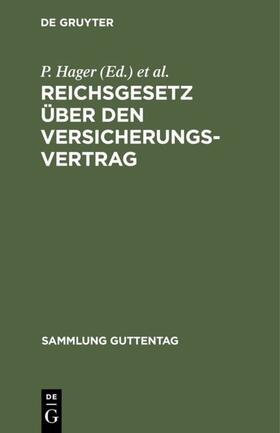 Hager / Bruck |  Reichsgesetz über den Versicherungsvertrag | eBook | Sack Fachmedien