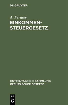 Fernow | Einkommensteuergesetz | E-Book | sack.de