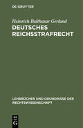 Gerland |  Deutsches Reichsstrafrecht | eBook | Sack Fachmedien