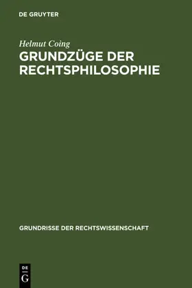 Coing |  Grundzüge der Rechtsphilosophie | eBook | Sack Fachmedien