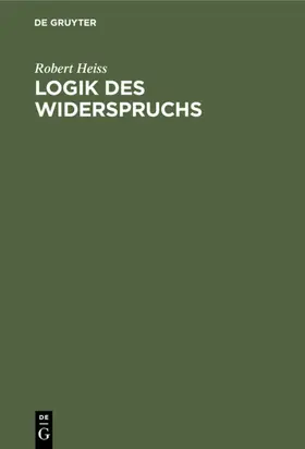 Heiss |  Logik des Widerspruchs | eBook | Sack Fachmedien