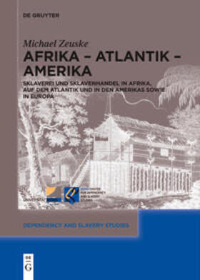 Zeuske | Afrika - Atlantik - Amerika | Buch | 978-3-11-153611-8 | sack.de