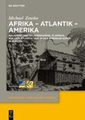 Zeuske |  Afrika - Atlantik - Amerika | Buch |  Sack Fachmedien