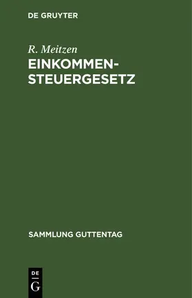 Meitzen | Einkommensteuergesetz | E-Book | www.sack.de