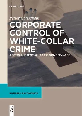Gottschalk | Corporate Control of White-Collar Crime | Buch | 978-3-11-153678-1 | sack.de