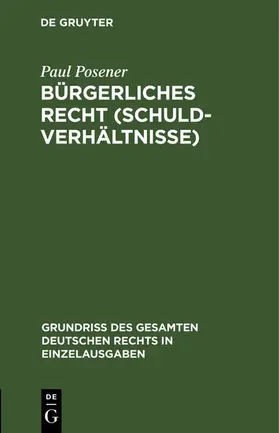 Posener | Bürgerliches Recht (Schuldverhältnisse) | E-Book | www.sack.de