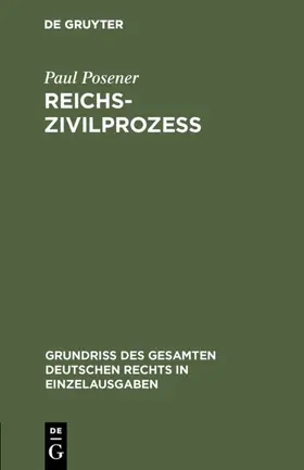 Posener |  Reichszivilprozeß | eBook | Sack Fachmedien