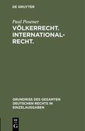 Posener |  Völkerrecht. Internationalrecht. | eBook | Sack Fachmedien