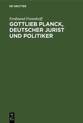 Frensdorff |  Gottlieb Planck | eBook | Sack Fachmedien