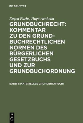 Fuchs / Arnheim | Materielles Grundbuchrecht | E-Book | sack.de
