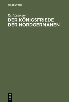Lehmann | Der Königsfriede der Nordgermanen | E-Book | sack.de