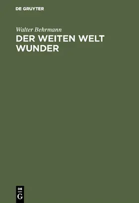 Behrmann | Der weiten Welt Wunder | E-Book | www.sack.de