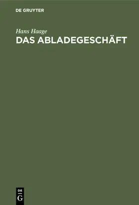 Haage | Das Abladegeschäft | E-Book | www.sack.de
